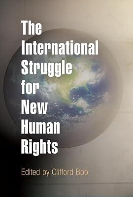 The International Struggle for New Human Rights (Pennsylvania Studies in Human Rights) | Paperback | Human Rights 2