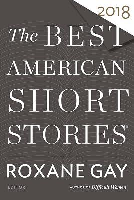 Best American Short Stories 2018 by Gay, Roxane | Hardcover | Fiction 2