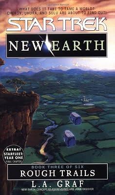 Rough Trails: New Earth #3 (Star Trek: The Original Series) by Graf, L.A. | Mass_Market | Space Opera 2