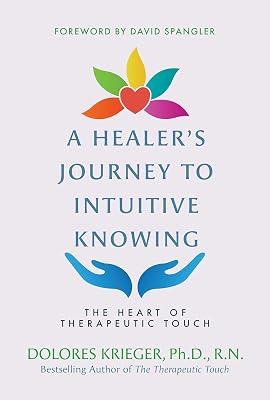 A Healer’S Journey To Intuitive Knowing by Krieger, Dolores, Ph.D., R.N. | Paperback | Health & Fitness 2