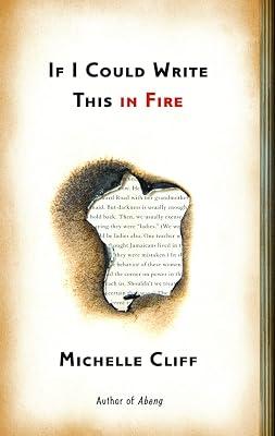 If I Could Write This in Fire by Cliff, Michelle | Hardcover | Memoirs 2
