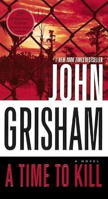 A Time to Kill by Grisham, John | School 2
