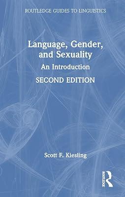 Language, Gender, and Sexuality: An Introduction (Routledge Guides to Linguistics) by Kiesling, Scott F. | Hardcover | History 2