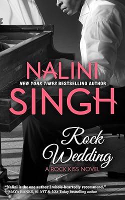 Rock Wedding: 4 (Rock Kiss) by Singh, Nalini | Paperback | Fiction 2
