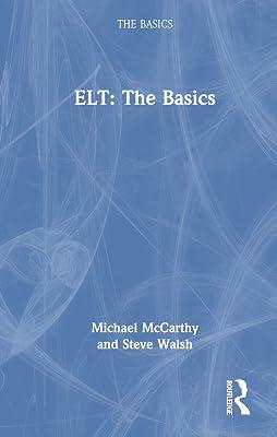ELT: The Basics by Walsh, Steve; McCarthy, Michael | Hardcover | Literature: History And Criticism 2