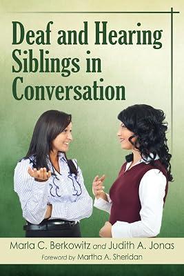 Deaf and Hearing Siblings in Conversation by Berkowitz, Marla C.; Jonas, Judith A. | Paperback | Health & Fitness 2
