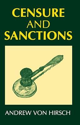 Censure and Sanctions (Oxford Monographs on Criminal Law and Justice) by Hirsch Von | Paperback | Classical 2