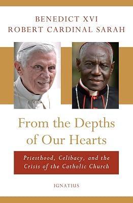 FROM THE DEPTHS OF OUR HEARTS by Benedict XVI, Pope; Sarah, Robert, Cardinal | Hardcover | Religion 2