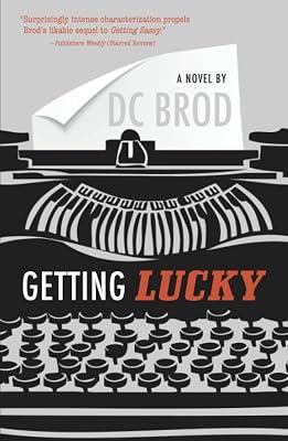 Getting Lucky by Brod, D. C. | Paperback | Fiction 2