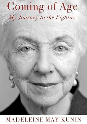 Coming of Age: My Journey to the Eighties by Kunin Governor, Madeleine May | Hardcover | Biography & Autobiography 2