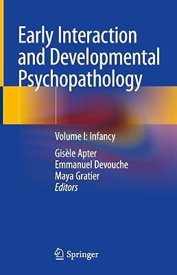 Early Interaction and Developmental Psychopathology: Infancy (1) | Hardcover | Medical 2