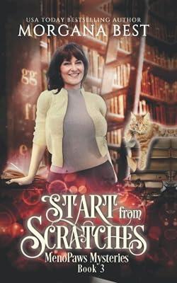 Start from Scratches: 3 (MenoPaws Mysteries) by Best, Morgana | Paperback | Crime & Mystery 2