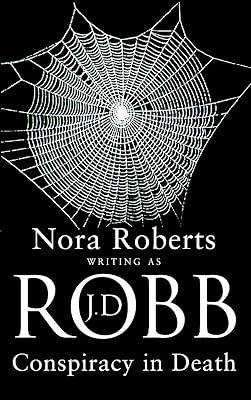 CONSPIRACY IN DEATH: 8 (In Death - Old Edition) by Robb, J. D. | Paperback | Crime & Mystery 2