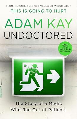 UNDOCTORED by Kay, Adam | Hardcover | Humour 2