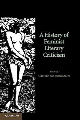 A History of Feminist Literary Criticism | Paperback | Literary Criticism 2