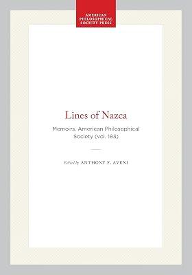 The Lines of Nazca: Memoirs, American Philosophical Society (Vol. 183) (Memoirs of the American Philosophical Society) | Hardcover | History 2