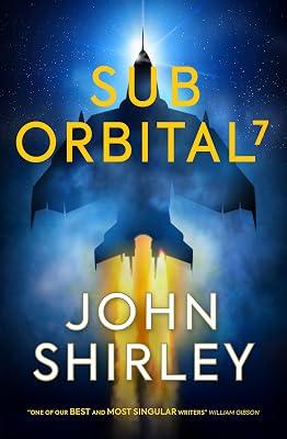 SubOrbital 7 by Shirley, John | Paperback | Fiction 2