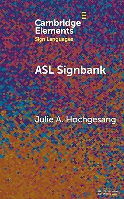 ASL Signbank (Elements in Sign Languages) by Hochgesang, Julie A. | Hardcover | Language Arts & Disciplines 2