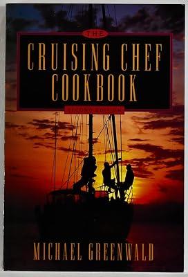 Cruising Chef by Greenwald, Michael R. | Paperback | Ships & Boats: General Interest 2