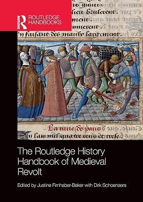 The Routledge History Handbook of Medieval Revolt | Paperback | History 2