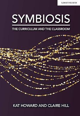 Symbiosis by Howard, Kat; Hill, Claire | Paperback | Education 2