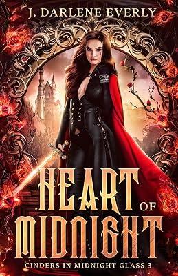 Heart of Midnight: 3 (Cinders in Midnight Glass) by Everly, J Darlene | Paperback | Fantasy Romance 2