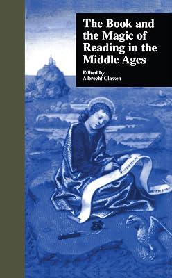 The Book and the Magic of Reading in the Middle Ages: 24 (Garland Medieval Bibliographies) | Hardcover | Literary Criticism 2