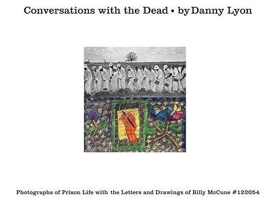 Conversations with the Dead: Photographs of Prison Life with the Letters and Drawings of Billy McCune #122054 | Hardcover | Individual Photographers 2