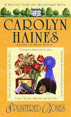 Splintered Bones by Haines, Carolyn | Mass_Market | Fiction 2