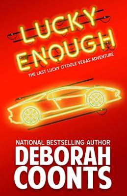 Lucky Enough: 11 (Lucky O'Toole Vegas Adventure) by Coonts, Deborah | Paperback | Crime & Mystery 2