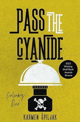 Pass the Cyanide: 2 (Cooking with Cyanide) by Spiljak, Karmen | Paperback | Crime & Mystery 2