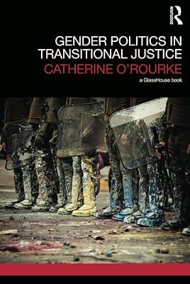 Gender Politics in Transitional Justice by O'rourke, Catherine | Hardcover | Law 2