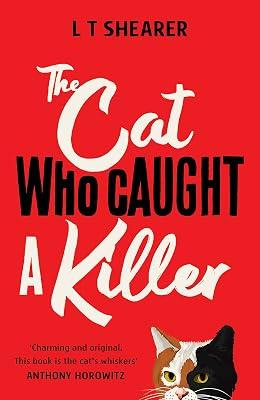 The Cat Who Caught a Killer by Shearer, L T | Hardcover | Crime & Mystery 2