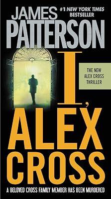 I, Alex Cross: 15 (Alex Cross Novels) by Patterson, James | Hardcover | Fiction 2