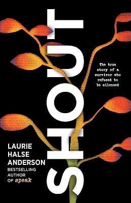 SHOUT by Anderson, Laurie Halse | Hardcover | Young Adult Nonfiction 2