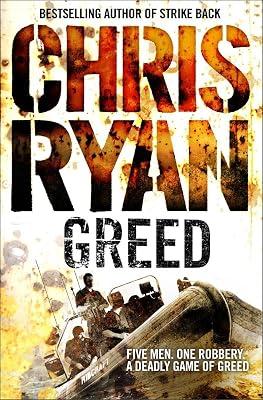 Greed: (a Matt Browning novel): a deadly, adrenalin-fuelled thriller from multi-bestselling author Chris Ryan by Ryan, Chris | Mass_Market | Thriller 2