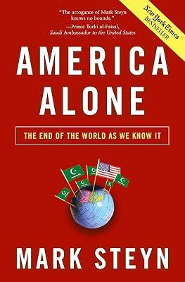 America Alone: The End of the World As We Know It by Steyn, Mark | Hardcover | Political Science 2
