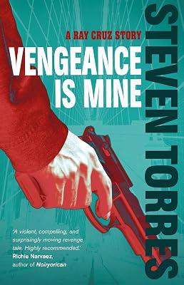 Vengeance is Mine: 1 (The Ray Cruz series) by Torres, Steven | Hardcover | Fiction 2