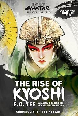 Avatar, The Last Airbender: The Rise of Kyoshi (Chronicles of the Avatar Book 1): Volume 1 by Yee, F.C. | Paperback | Children’S 2