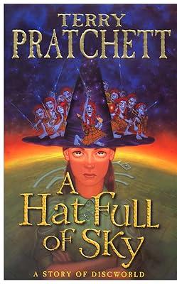 A Hat Full of Sky: (Discworld Novel 32) (Discworld Novels) by Terry Pratchett | Hardcover | Fantasy & Magical Realism (Children'S 2