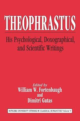 Theophrastus: His Psychological, Doxographical, and Scientific Writings (Rutgers University Studies in Classical Humanities) | Hardcover | Philosophy 2