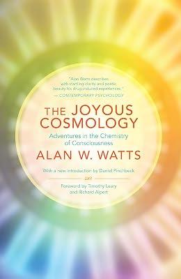 The Joyous Cosmology: Adventures in the Chemistry of Consciousness by Watts, Alan | Paperback | Body 2