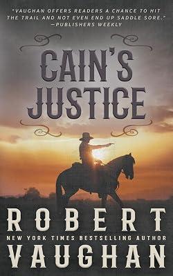 Cain's Justice: A Classic Western Adventure: 4 (Lucas Cain) by Vaughan, Robert | Paperback | Westerns 2
