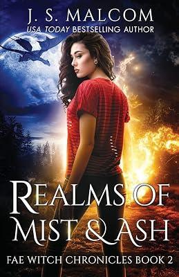 Realms of Mist and Ash: Fae Witch Chronicles Book 2 by Malcom, J. S. | Paperback | Fiction 2