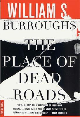 The Place of Dead Roads: A Novel by Burroughs, William S. | Paperback | Fiction 2