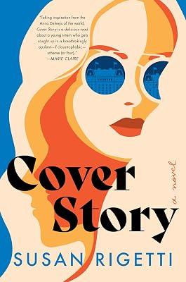 Cover Story: A Novel by Rigetti, Susan | Hardcover | Fiction 2