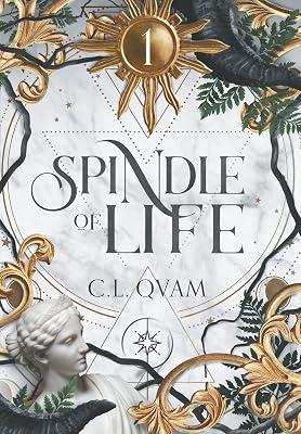 Spindle of Life: 1 by Qvam, C L | Hardcover | Fantasy & Magical Realism (Children'S 2