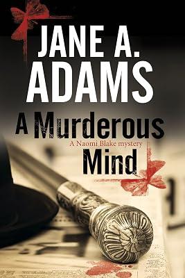 A Murderous Mind: A Naomi Blake British Mystery: 11 (Naomi Blake Mysteries, 9) by Adams, Jane A. | Hardcover | Fiction 2