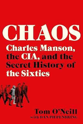 Chaos by Tom O'Neill | Hardcover | True Crime 2