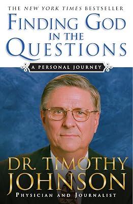 Finding God in the Questions: A Personal Journey by Johnson, Dr Timothy | Paperback | Biography: Religious & Spiritual 2